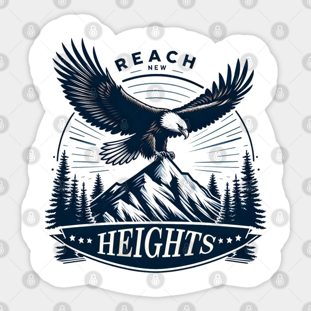 Reach New Heights Tee Sticker by MakerMind8.2